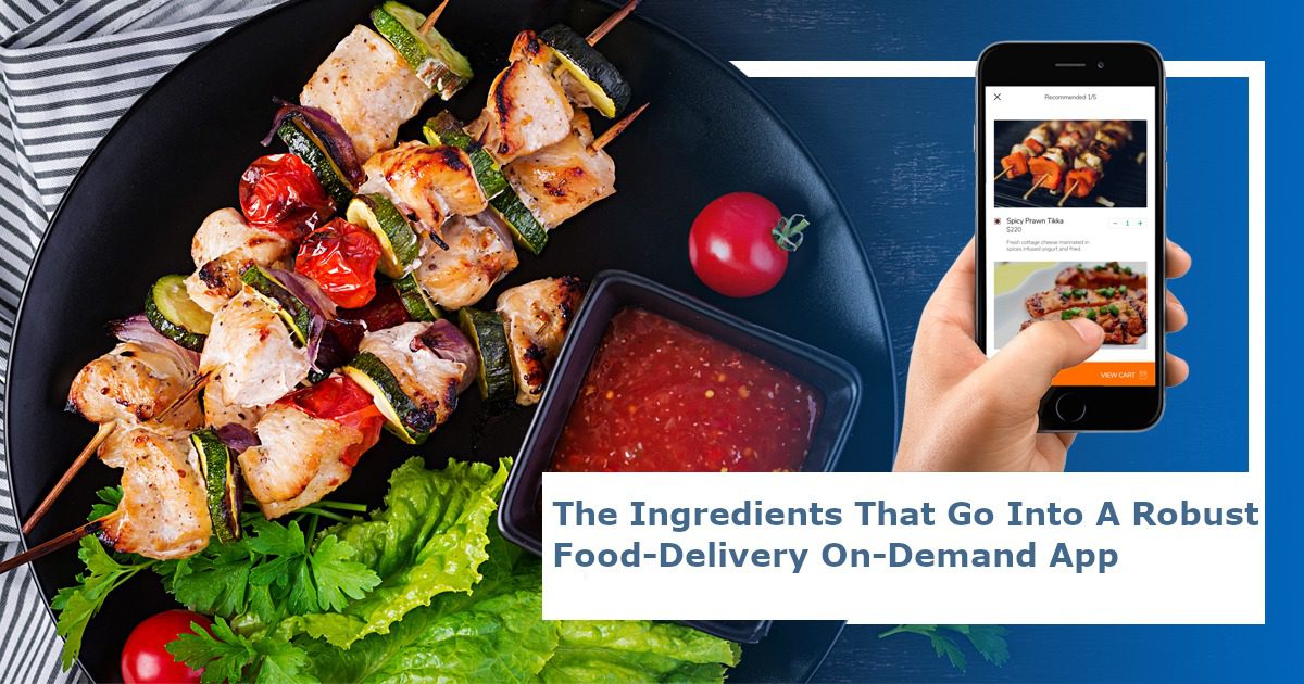 The Ingredients for a Successful On-Demand Food Delivery App