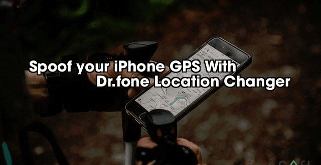 Spoof Your iPhone GPS with Dr.fone Location Changer