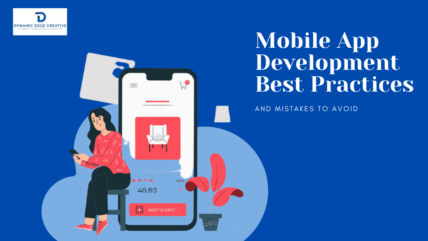 Mobile App Development Best Practices and Mistakes to Avoid