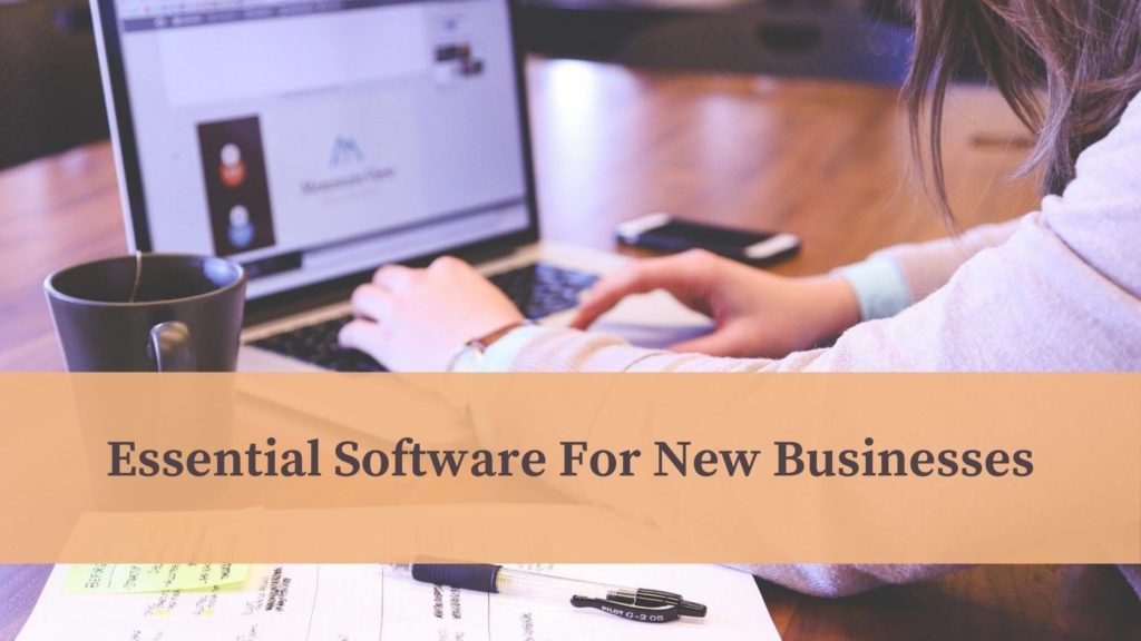 Essential Software For New Businesses