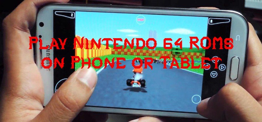 64 Nintendo ROMs: Best Emulators to Play on Phone or Tablet
