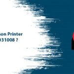 how-to-fix-epson-printer-error-code-031008.jpg