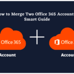 Merge Two Office 365 Email Accounts