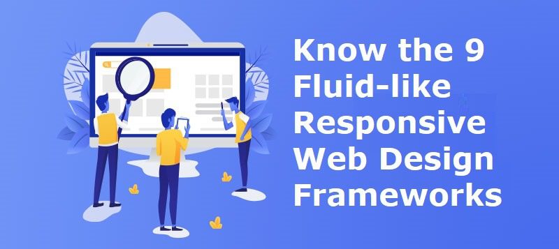 fluid like responsove web design frameworks