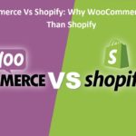 Woocommerce vs shopify