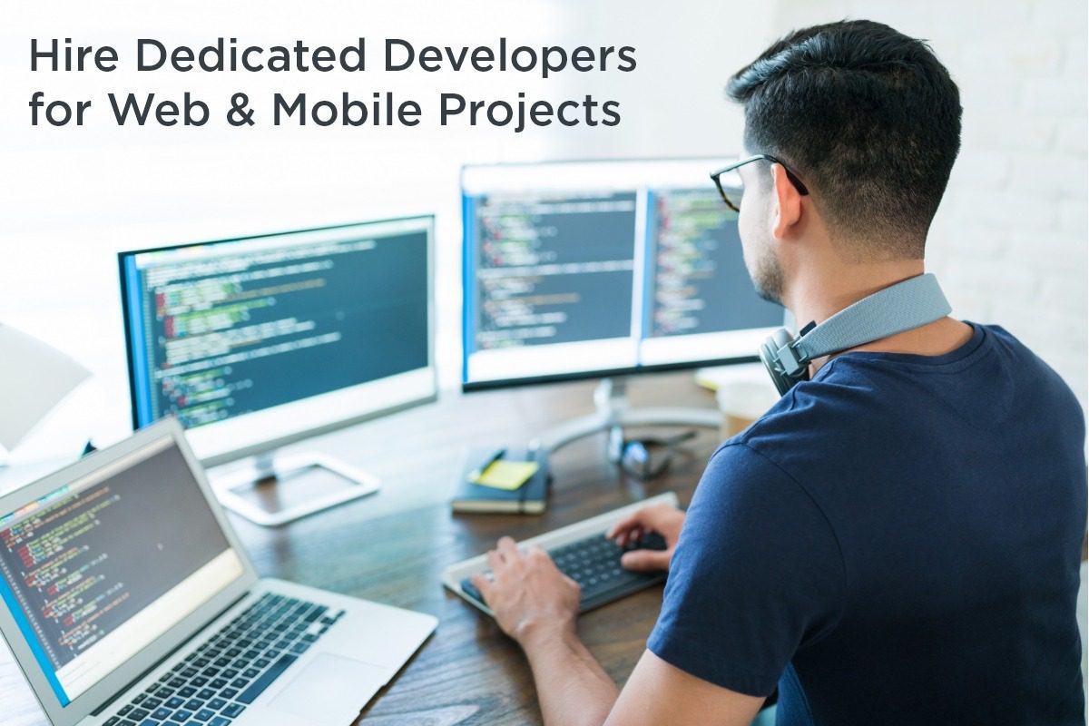 hire dedicated developers for web and mobile projects