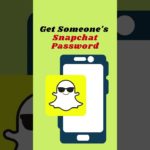 Get someones snapchat password