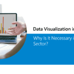 Extraordinary Reasons to Use Data Visualization in Banking and Finance Sector