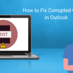 Fix Corrupted OST File in Outlook