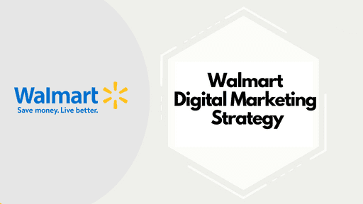 Walmart Digital Marketing Strategy