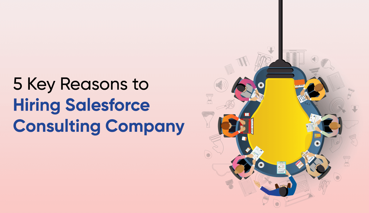 Hiring Salesforce Consulting Company