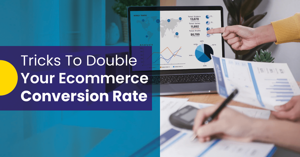 Ecommerce Conversion Rate