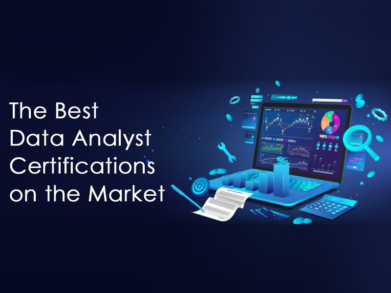 The best Data Analyst certifications on the market