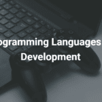 5 Best Programming Languages for Game Development