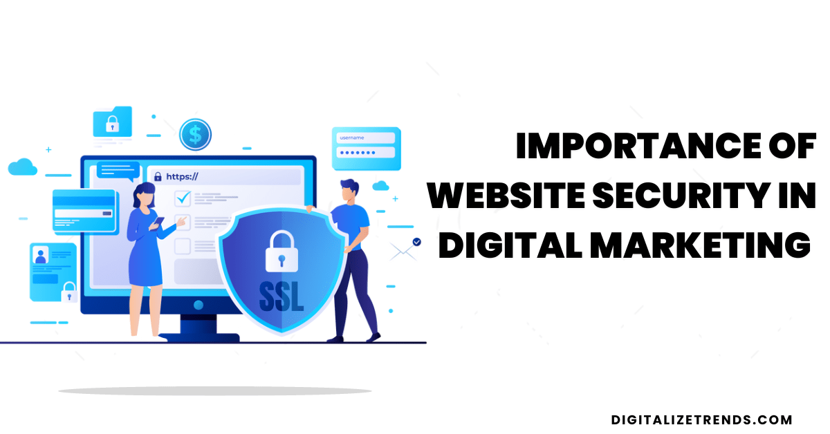 Importance of website security in Digital Marketing for all businesses