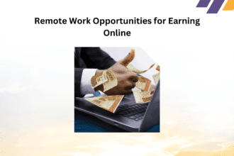 Remote Work Opportunities for Earning Online