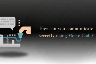 How Can You Communicate Secretly Using Morse Code?