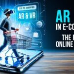 AR/VR in E-Commerce