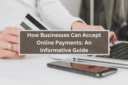 How Businesses Can Accept Online Payments