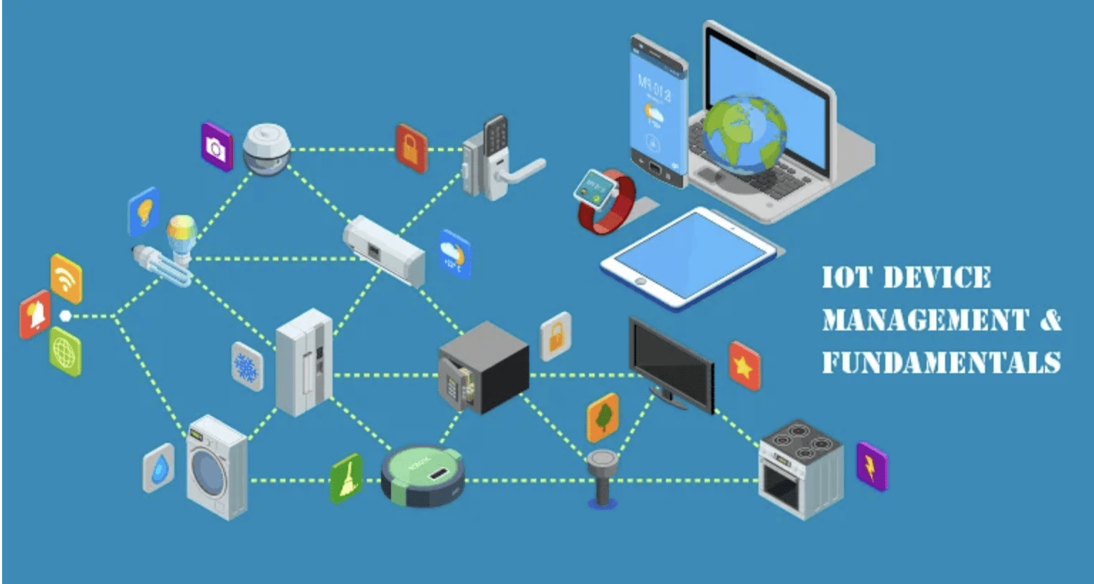 What is IoT Device Management? Importance & Fundamentals