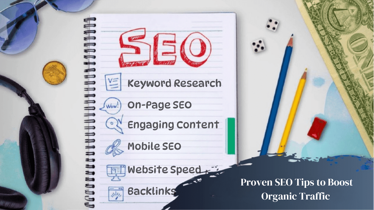 Creatively presented some proven SEO tips to boost organic traffic.