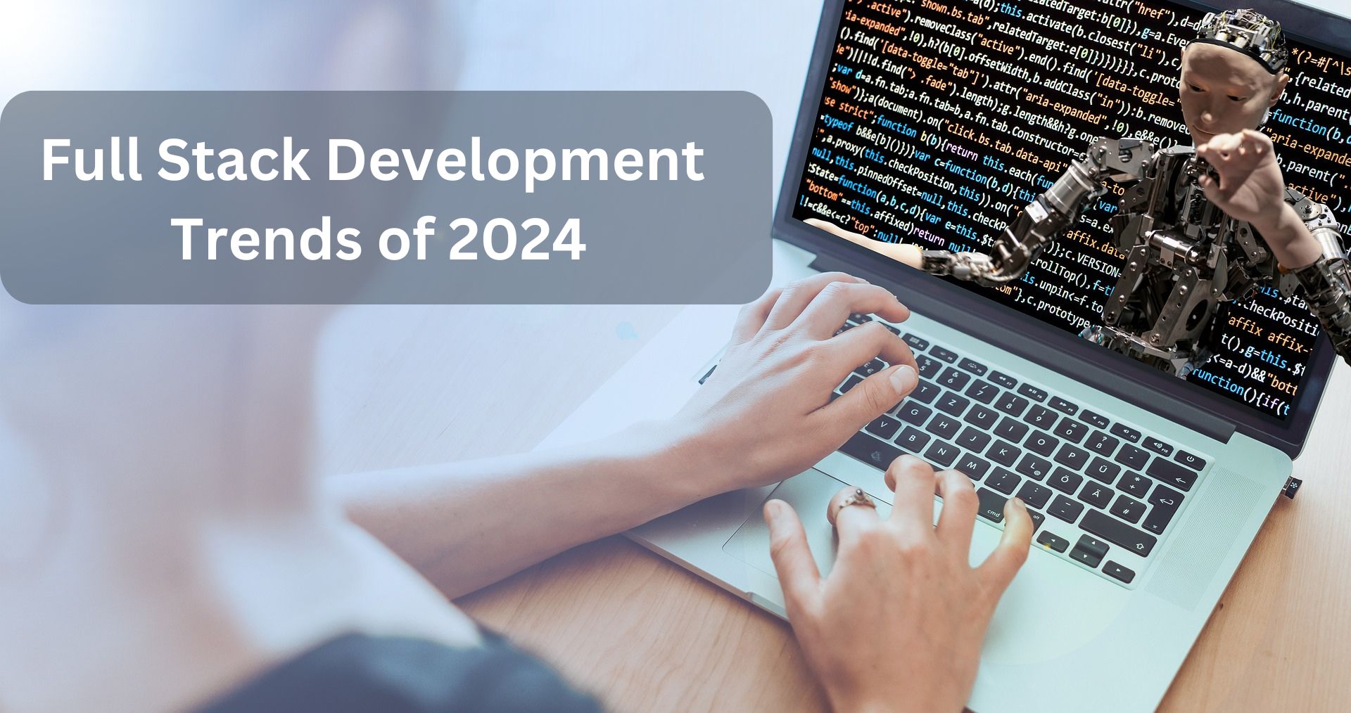 Full Stack Development Trends of 2024