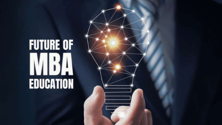 Advancing Your Career: The Future of MBA Education