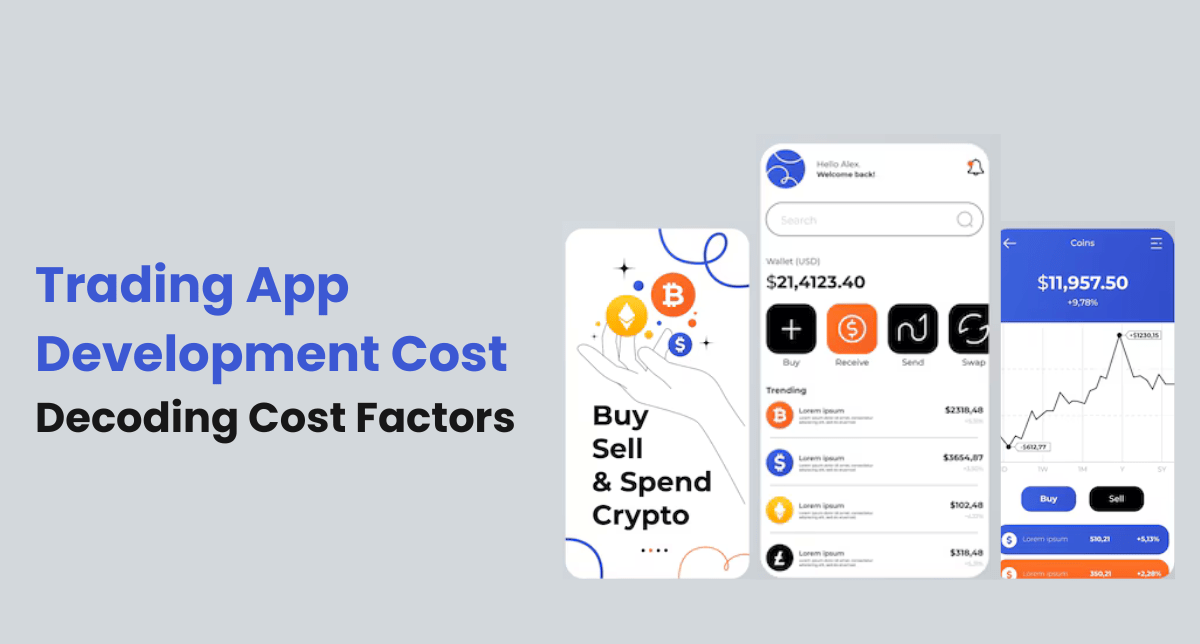 Trading App Development Cost: Decoding Cost Factors