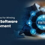 5 Key Strategies For Winning Fintech Software Development