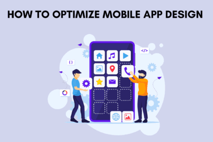 How to Optimize Mobile App Design for Maximum Engagement