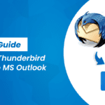 Migrate Thunderbird Emails to MS Outlook: A Brief Guide