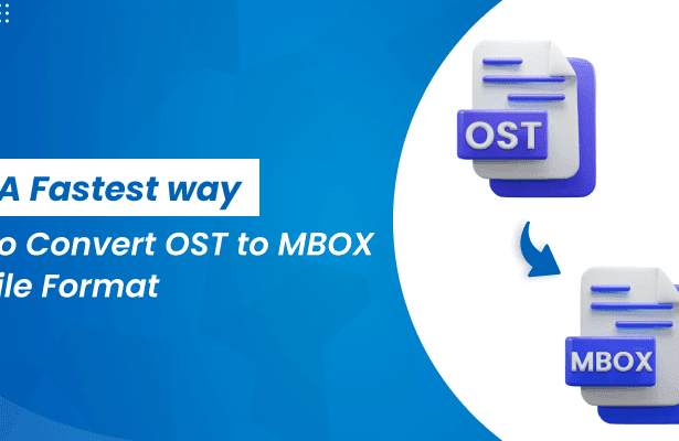 The Fastest way: To Convert OST to MBOX File Format