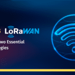 LoRa vs LoRaWAN: Comparing Two Essential IoT Technologies