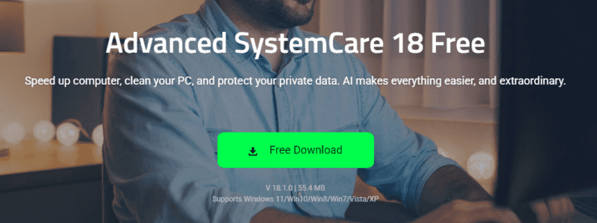 A comprehensive guide on boosting PC with Advanced SystemCare 18