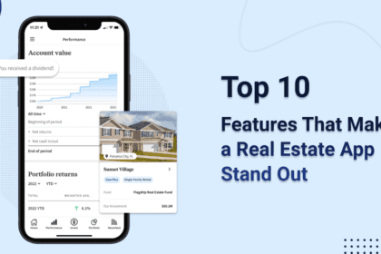 Top 10 Features That Make a Real Estate App Stand Out