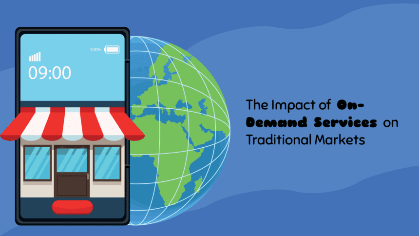The Impact of On-Demand Services on Traditional Markets