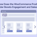 How Does the WooCommerce Product Slider Boost Engagement and Sales?