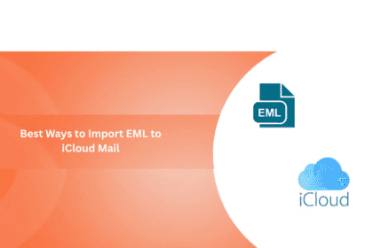 Best Ways to Import EML to iCloud Mail