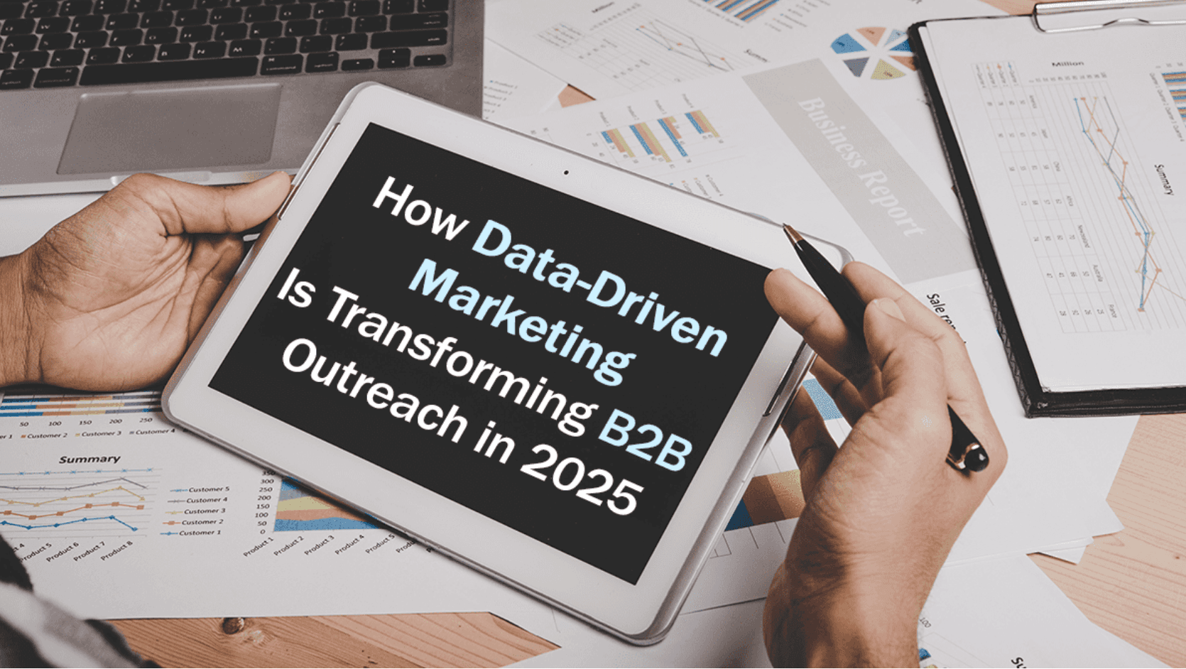 The Impact of Data-Driven Marketing on B2B Outreach in 2025