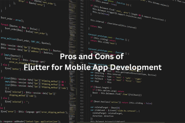 What Are the Pros and Cons of Flutter for Mobile App Development?
