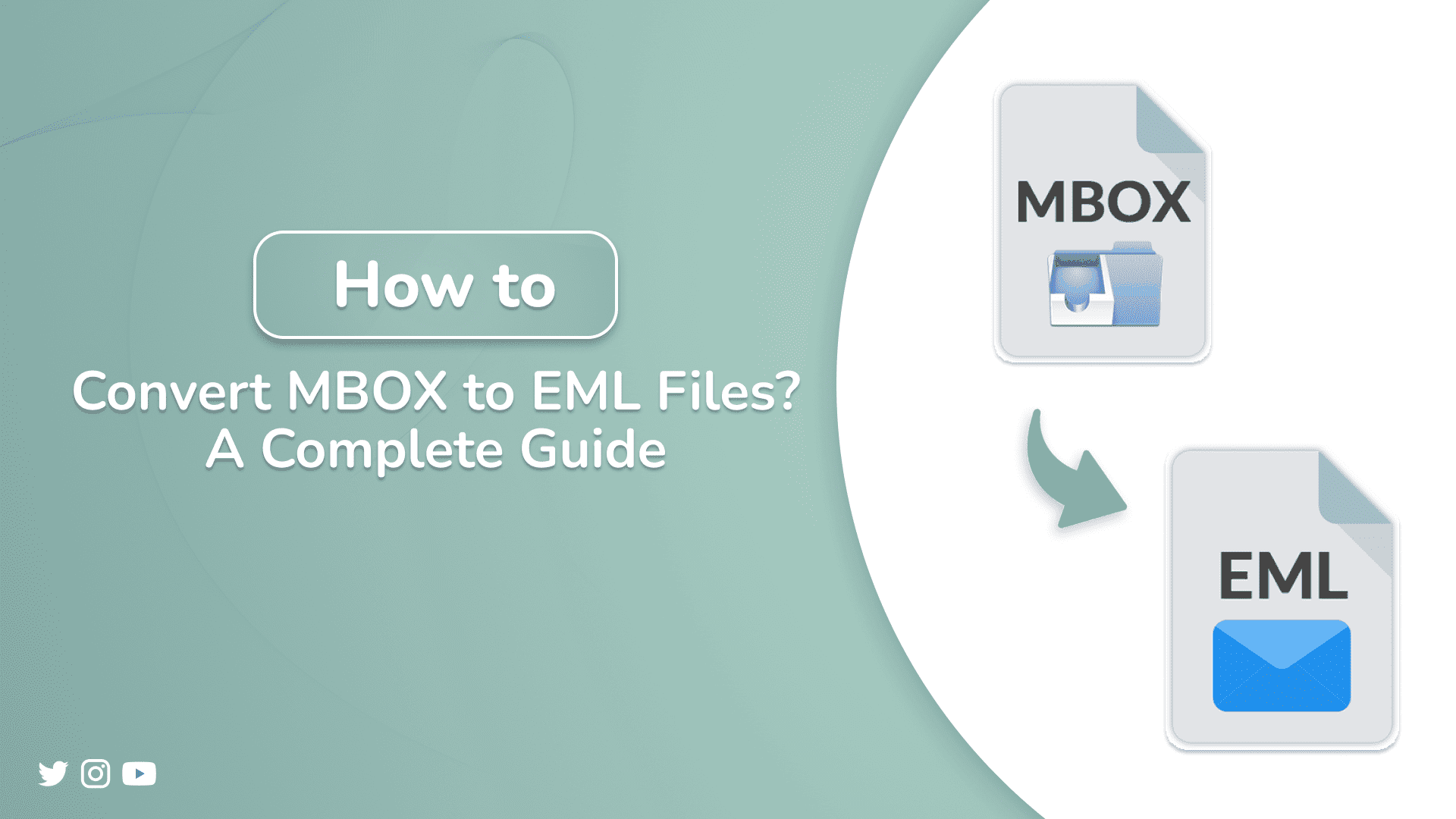 How to Convert MBOX to EML Files? A Complete Guide