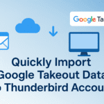 Quickly Import Google Takeout Data to Thunderbird Account