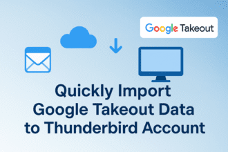 Quickly Import Google Takeout Data to Thunderbird Account