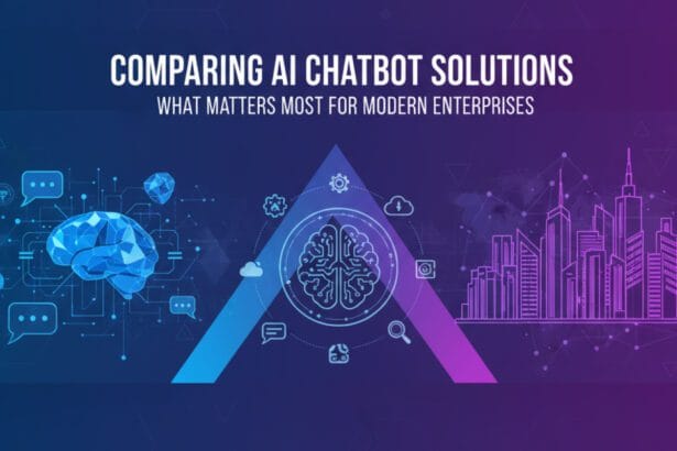 Comparing AI Chatbot Solutions: What Matters Most for Modern Enterprises
