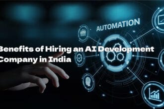 Benefits of Hiring an AI Development Company in India