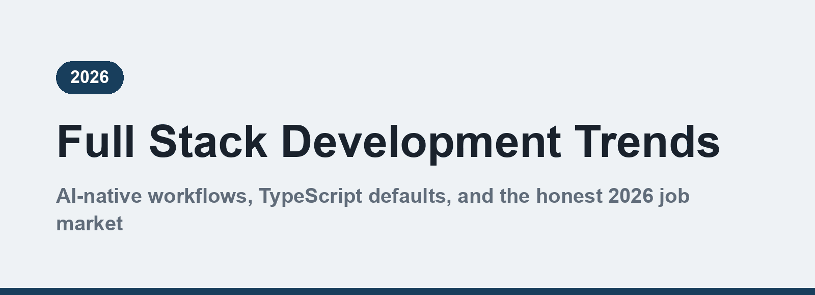 Full stack development trends 2026