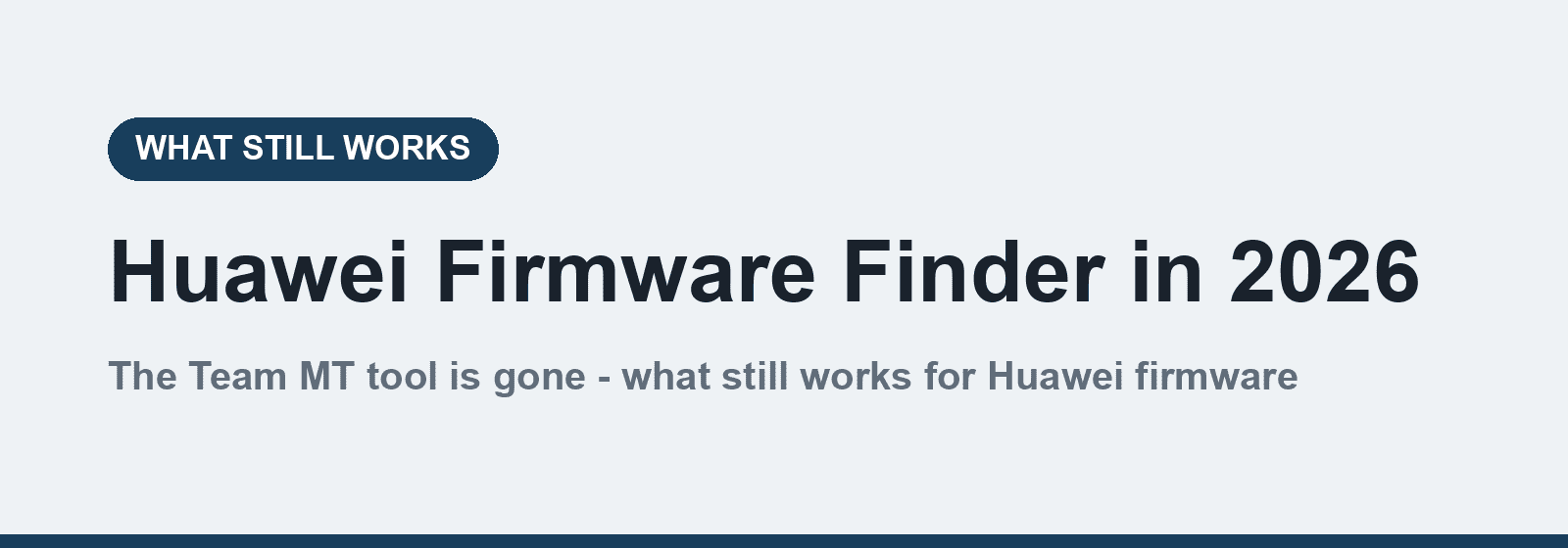 Huawei Firmware Finder in 2026