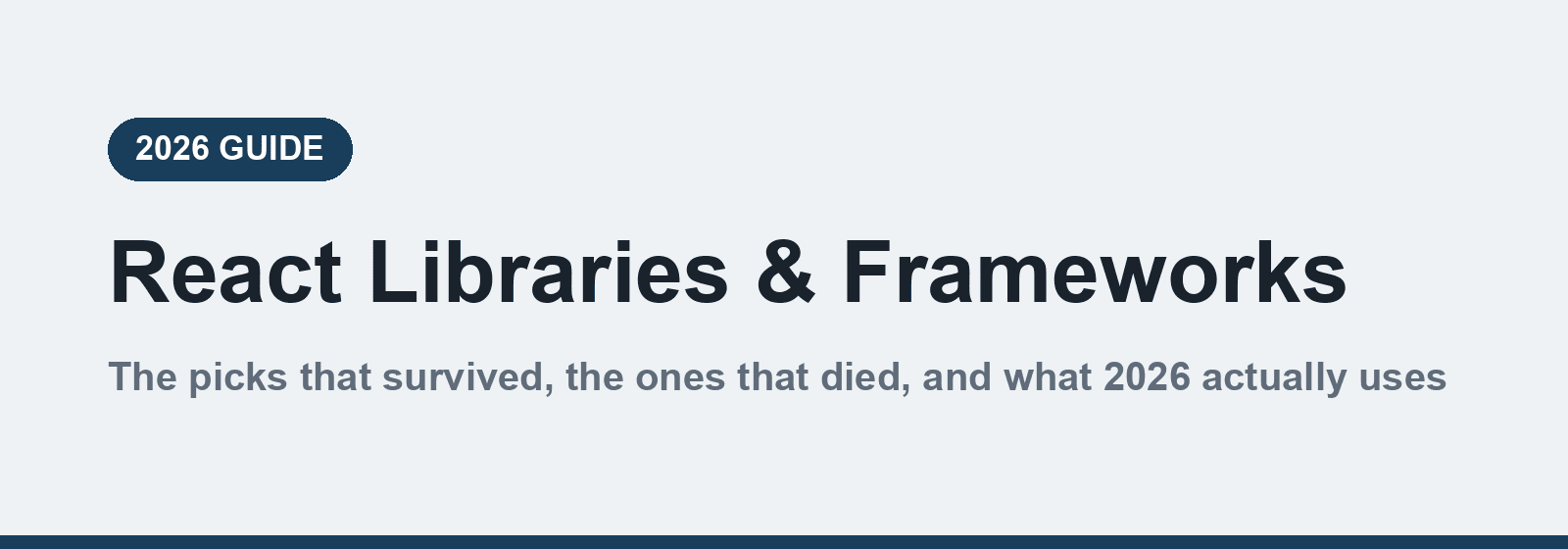 React libraries and frameworks in 2026