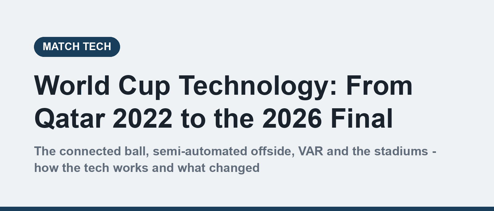 World Cup technology from Qatar 2022 to the 2026 tournament